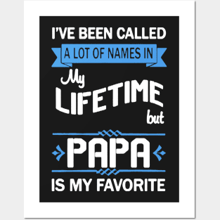 Papa Is My Favorite Posters and Art